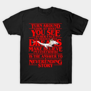 The Answer To A Neverending Story T-Shirt